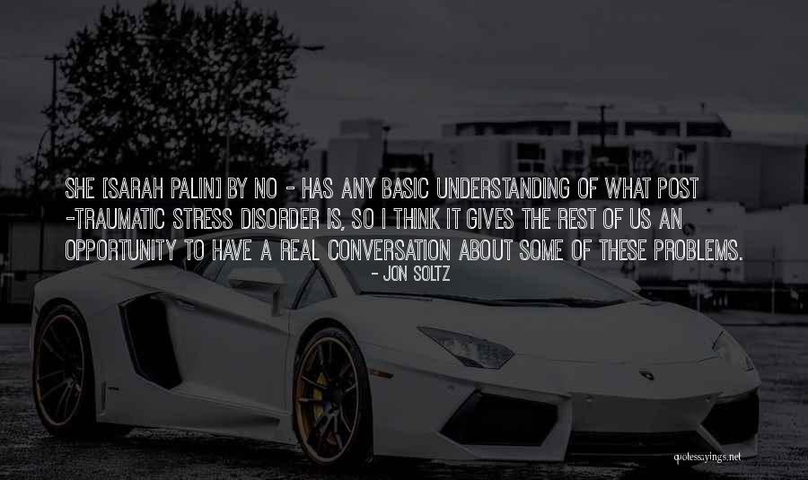 Problems Opportunity Quotes By Jon Soltz Problems Opportunity Quotes By Jon Soltz