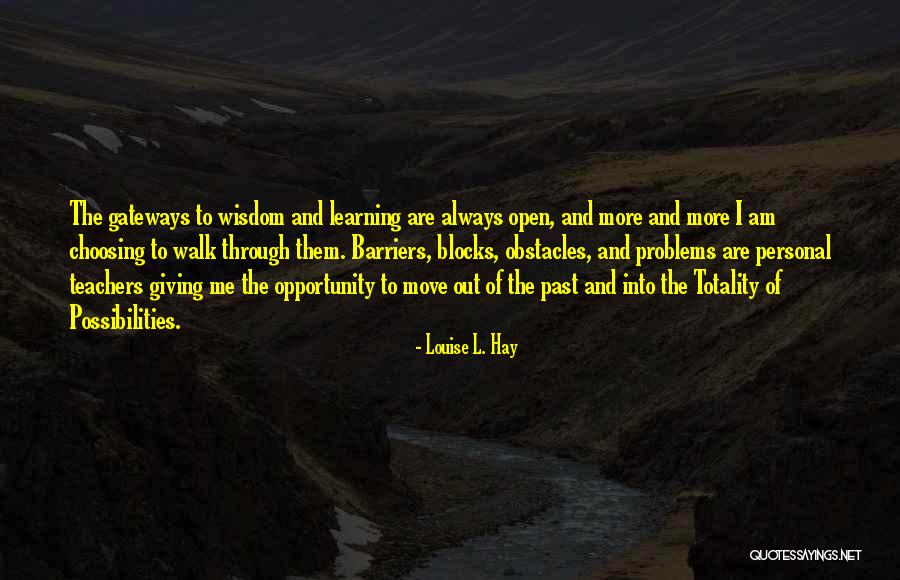 Problems Opportunity Quotes By Louise L. Hay Problems Opportunity Quotes By Louise L. Hay