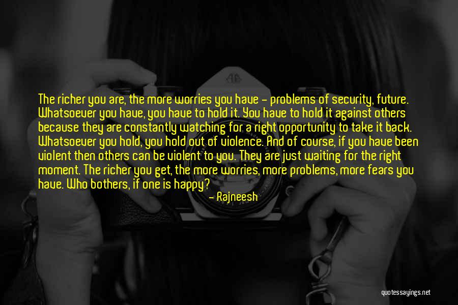 Problems Opportunity Quotes By Rajneesh Problems Opportunity Quotes By Rajneesh