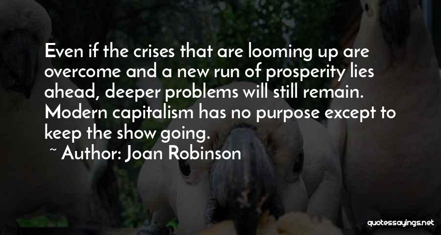 Problems Overcome Quotes By Joan Robinson