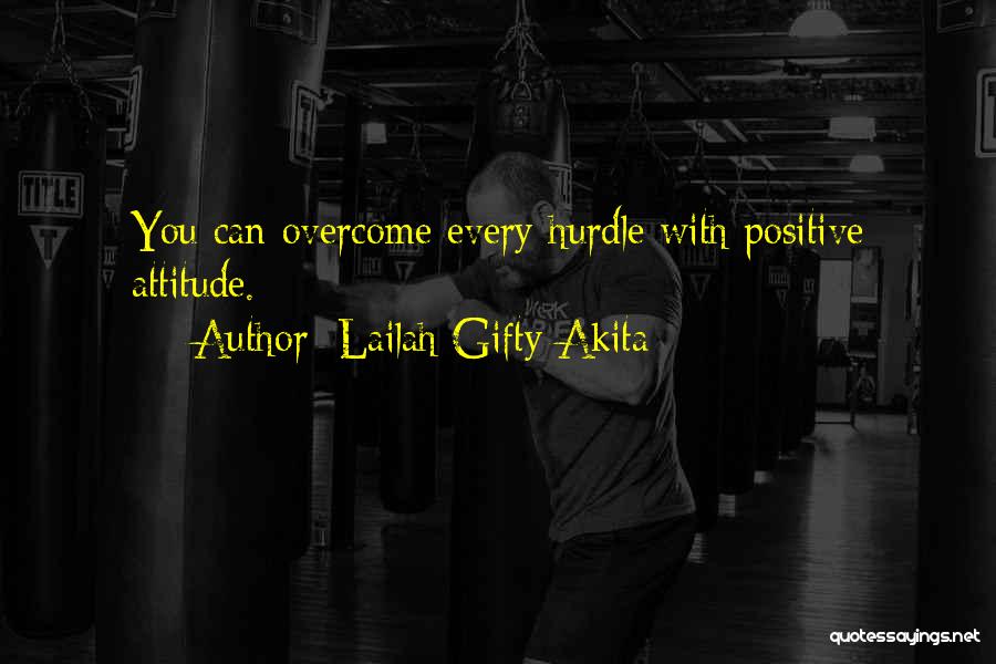 Problems Overcome Quotes By Lailah Gifty Akita