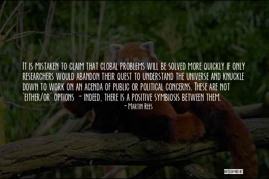 Problems Positive Quotes By Martin Rees Problems Positive Quotes By Martin Rees