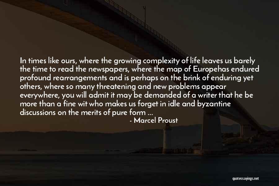 Problems Problems Everywhere Quotes By Marcel Proust Problems Problems Everywhere Quotes By Marcel Proust
