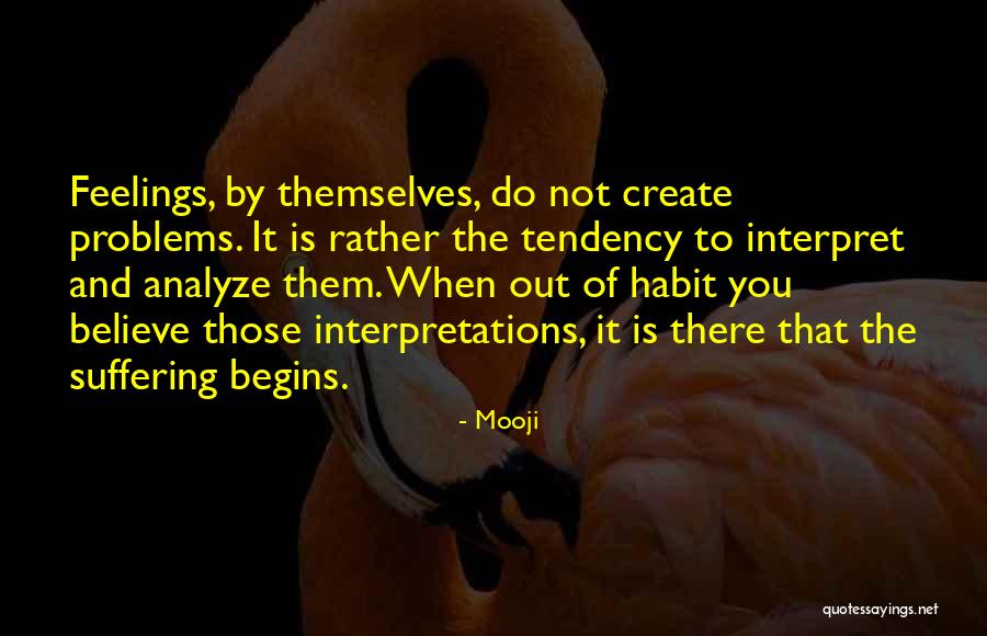 Problems Problems Problems Quotes By Mooji Problems Problems Problems Quotes By Mooji