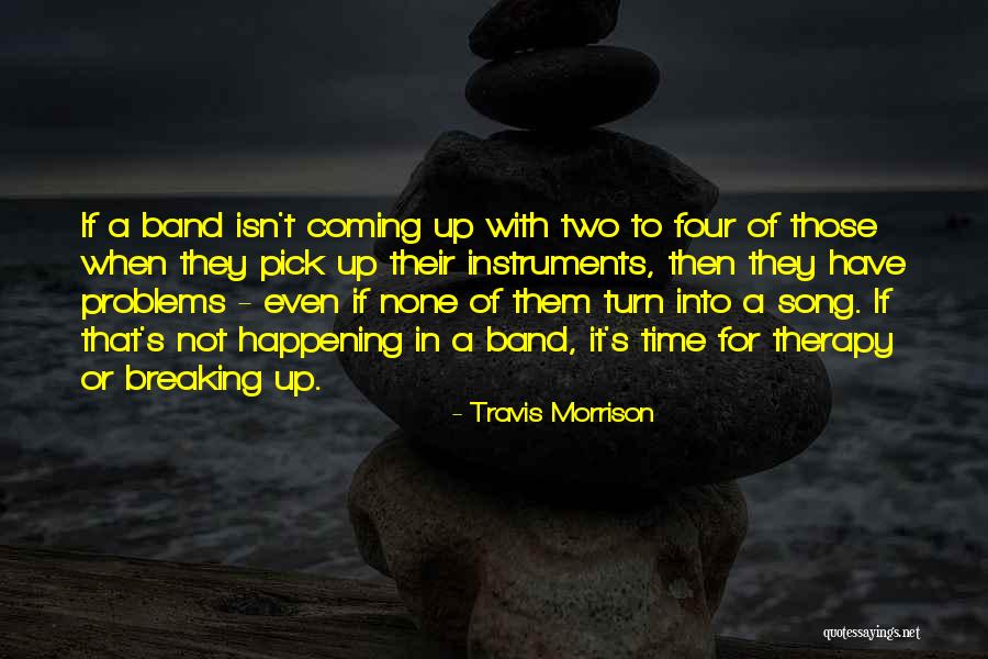 Problems Problems Song Quotes By Travis Morrison Problems Problems Song Quotes By Travis Morrison