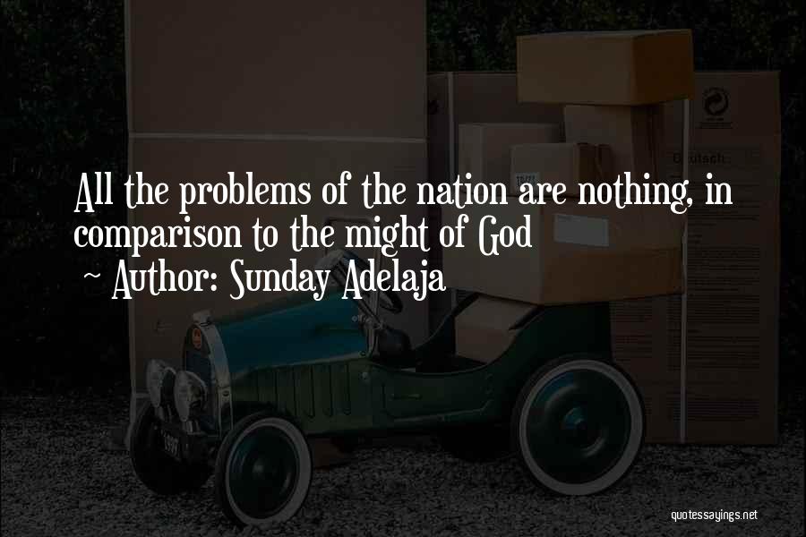 Problems Quotes By Sunday Adelaja