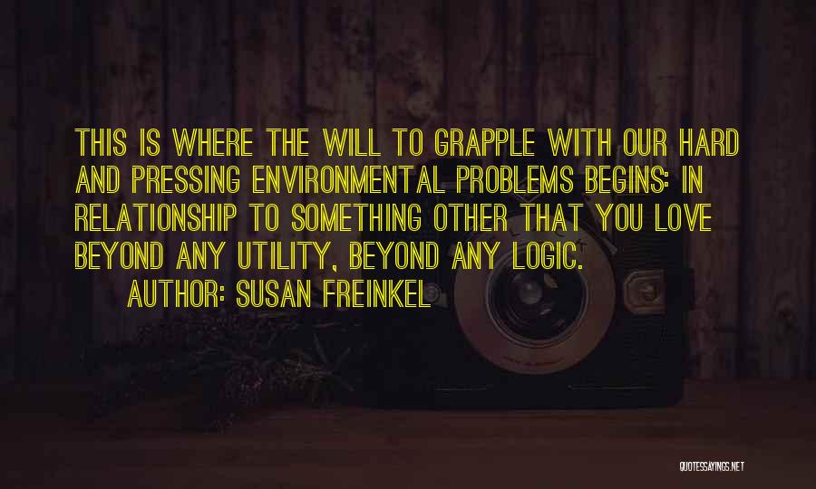 Problems Quotes By Susan Freinkel