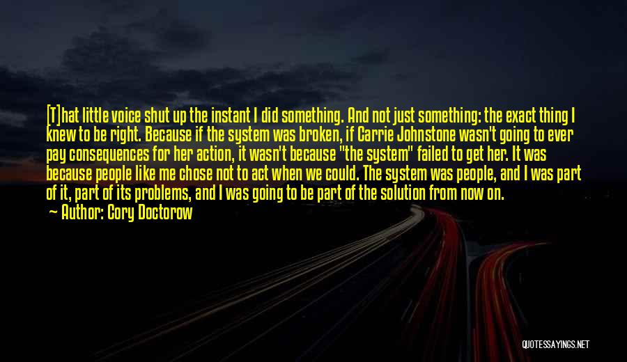 Problems Solution Quotes By Cory Doctorow