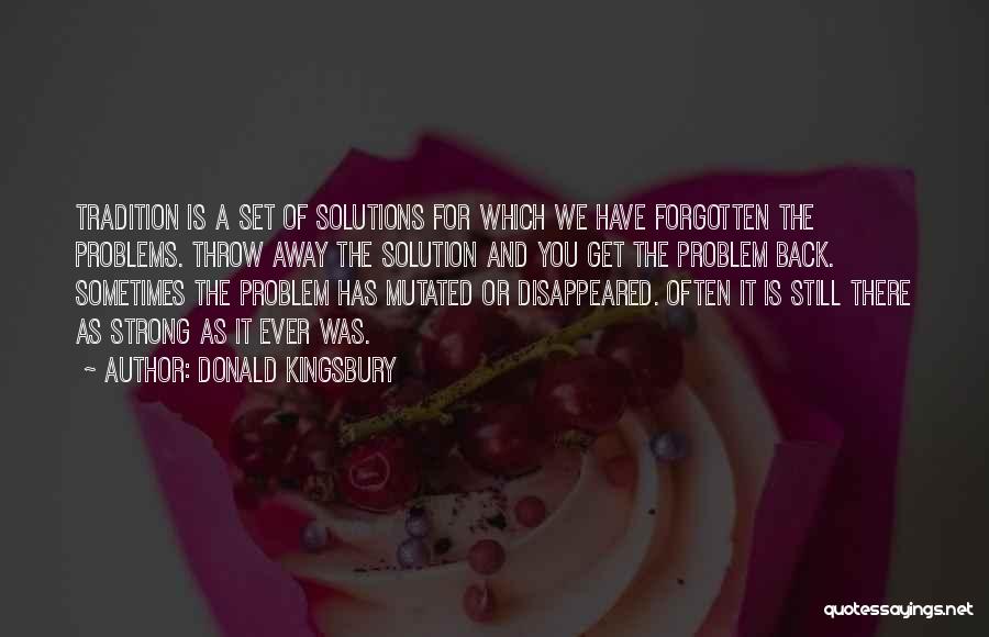 Problems Solution Quotes By Donald Kingsbury