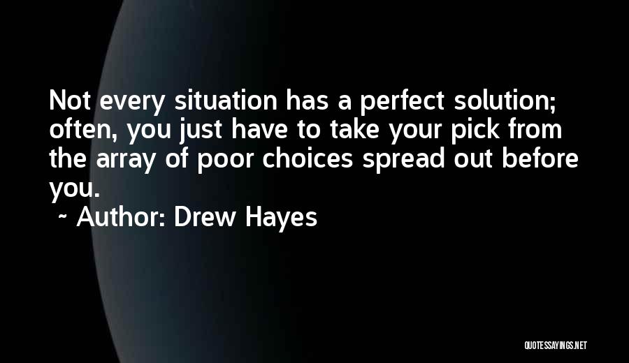 Problems Solution Quotes By Drew Hayes
