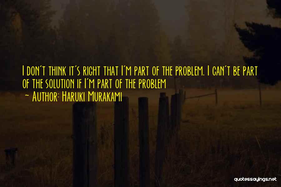 Problems Solution Quotes By Haruki Murakami