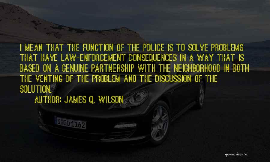 Problems Solution Quotes By James Q. Wilson