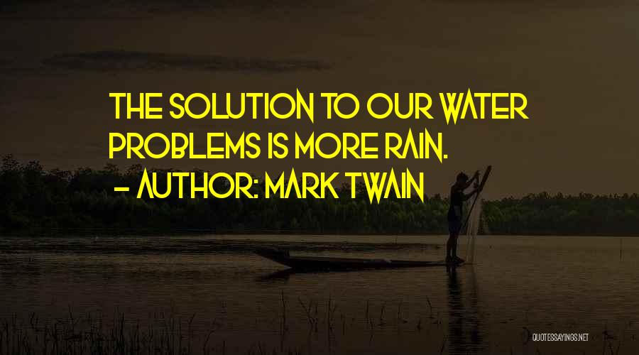 Problems Solution Quotes By Mark Twain