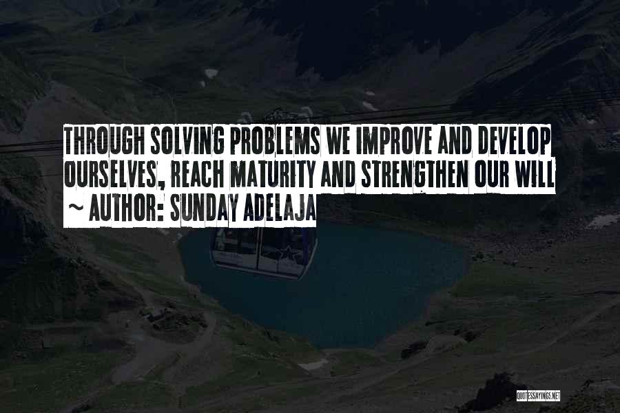 Problems Solution Quotes By Sunday Adelaja