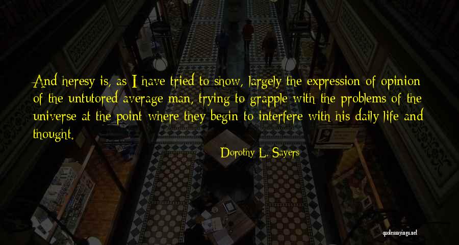 Problems With Men Quotes By Dorothy L. Sayers Problems With Men Quotes By Dorothy L. Sayers