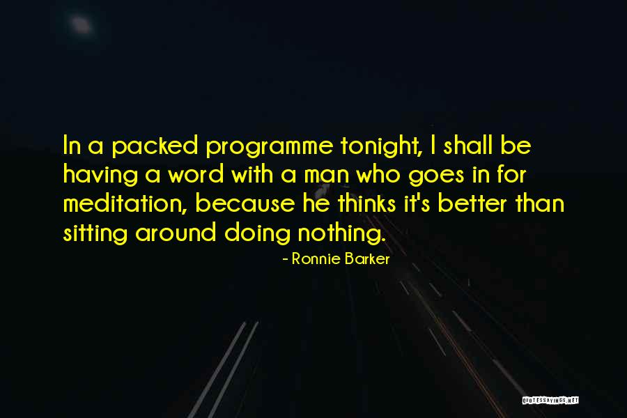 Problemurebi Quotes By Ronnie Barker Problemurebi Quotes By Ronnie Barker