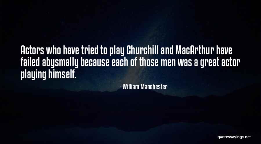 Probosz Maria Quotes By William Manchester Probosz Maria Quotes By William Manchester