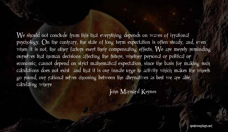 Proby Ncis Quotes By John Maynard Keynes Proby Ncis Quotes By John Maynard Keynes