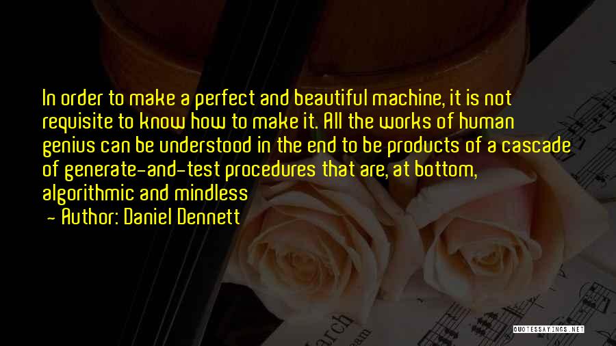 Procedures Quotes By Daniel Dennett