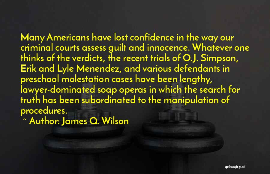 Procedures Quotes By James Q. Wilson