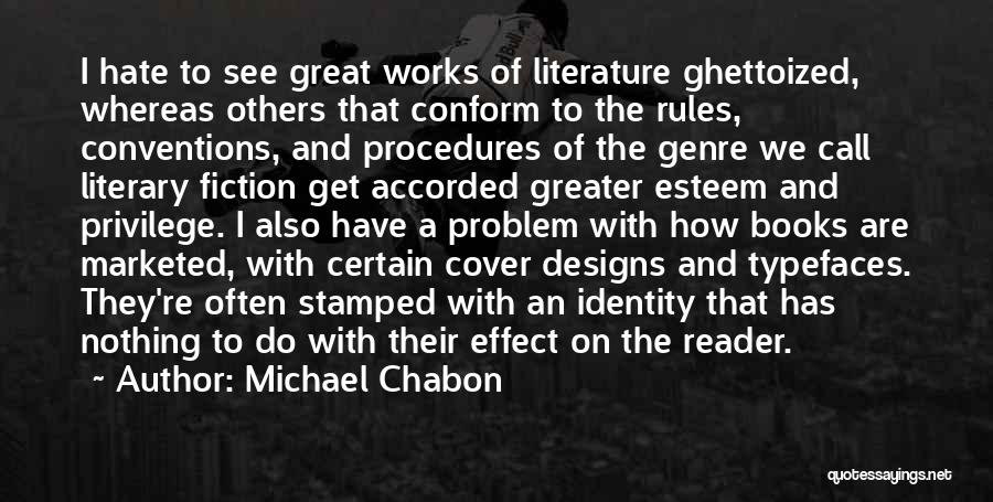 Procedures Quotes By Michael Chabon