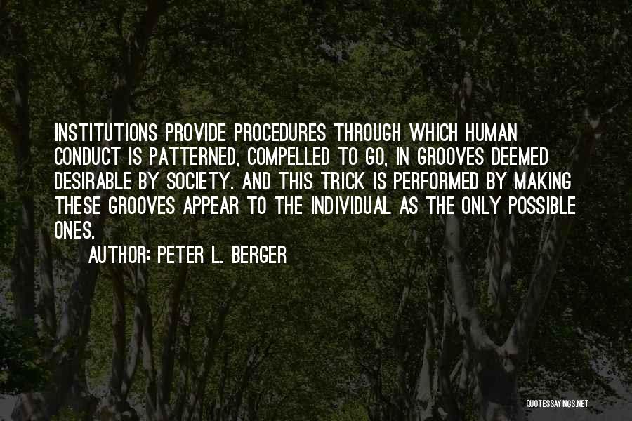 Procedures Quotes By Peter L. Berger