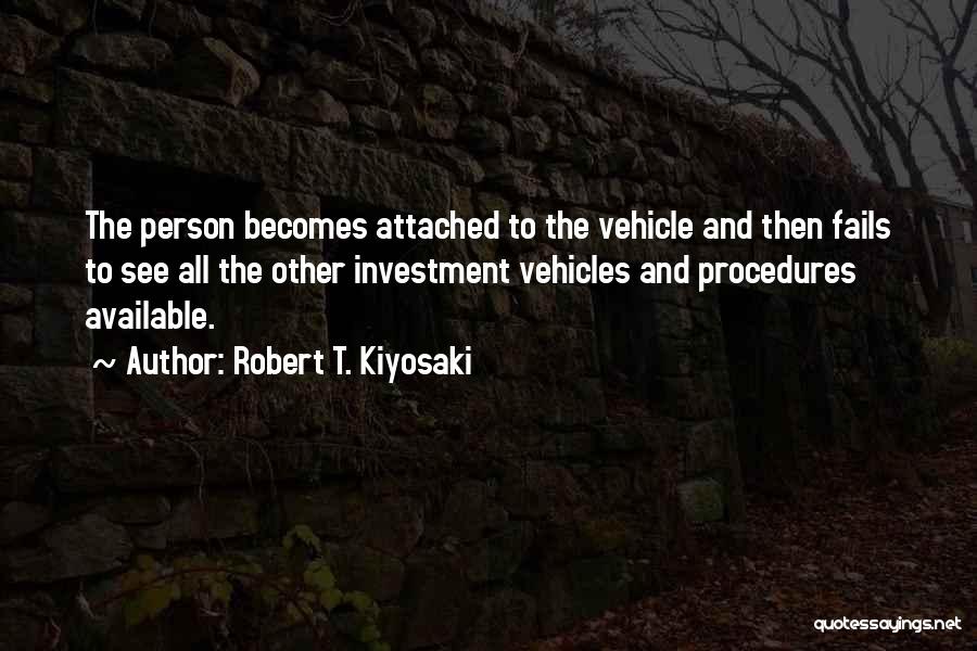 Procedures Quotes By Robert T. Kiyosaki