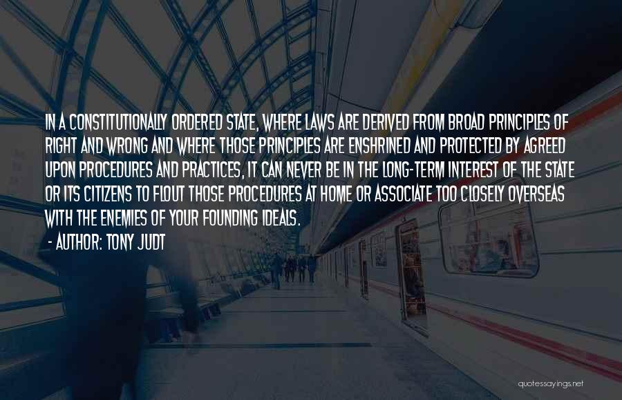 Procedures Quotes By Tony Judt