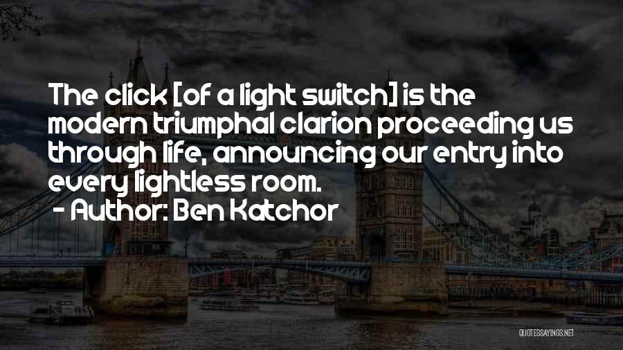 Proceeding In Life Quotes By Ben Katchor