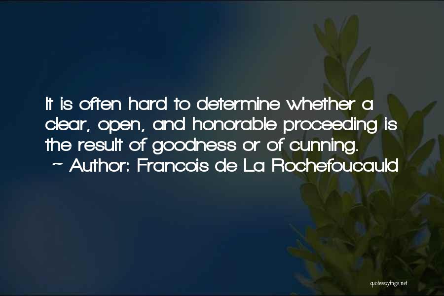 Proceeding Quotes By Francois De La Rochefoucauld