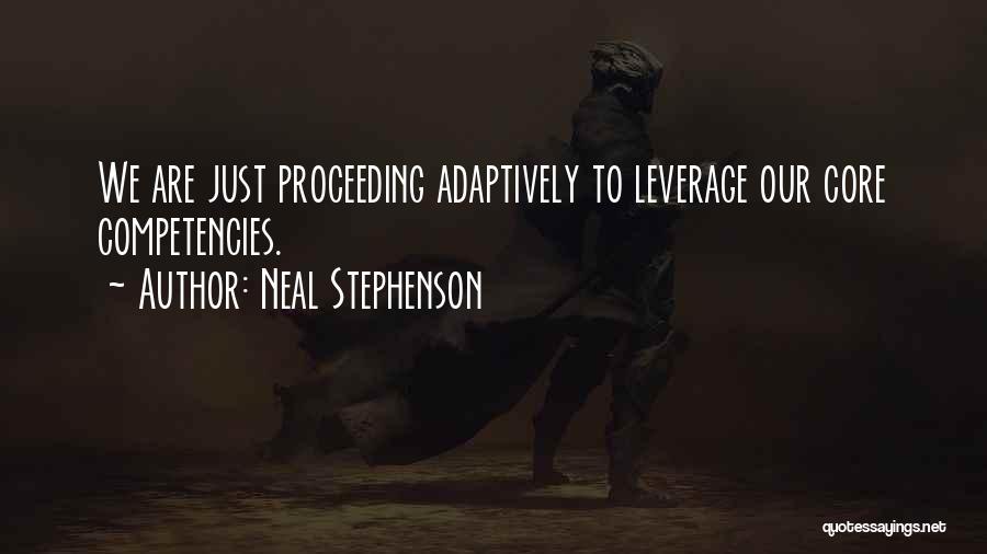 Proceeding Quotes By Neal Stephenson