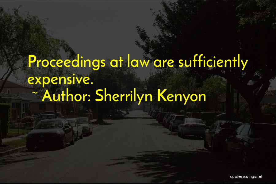 Proceeding Quotes By Sherrilyn Kenyon