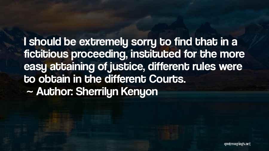 Proceeding Quotes By Sherrilyn Kenyon