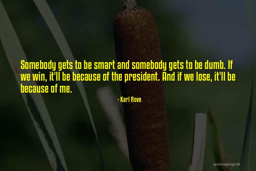 Procentu Skaiciavimo Quotes By Karl Rove Procentu Skaiciavimo Quotes By Karl Rove