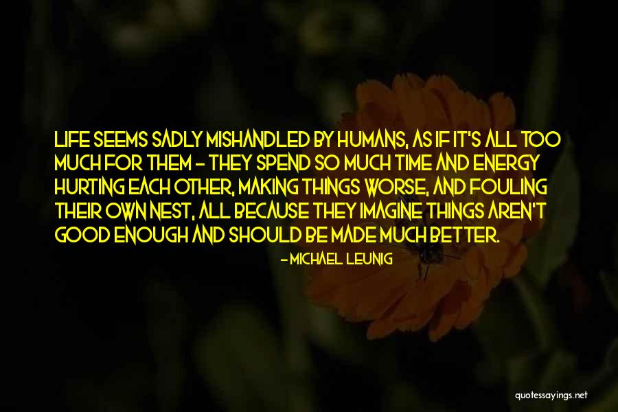 Proceset Quotes By Michael Leunig Proceset Quotes By Michael Leunig