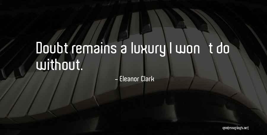 Procesja Rezurekcyjna Quotes By Eleanor Clark Procesja Rezurekcyjna Quotes By Eleanor Clark