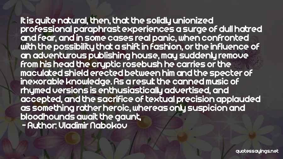 Process And Result Quotes By Vladimir Nabokov