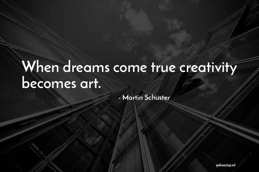 Process Art Quotes By Martin Schuster