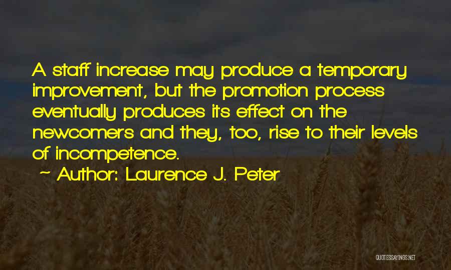 Process Improvement Quotes By Laurence J. Peter