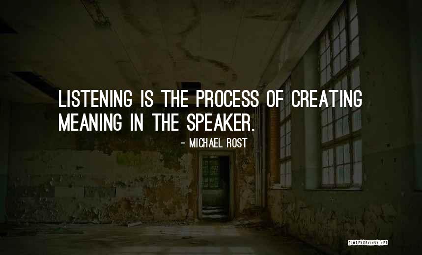 Process Of Creating Quotes By Michael Rost Process Of Creating Quotes By Michael Rost