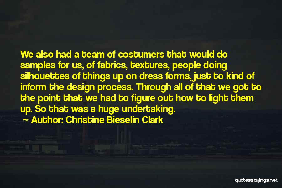 Process Of Design Quotes By Christine Bieselin Clark