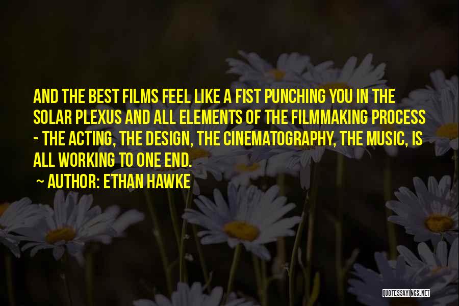 Process Of Design Quotes By Ethan Hawke