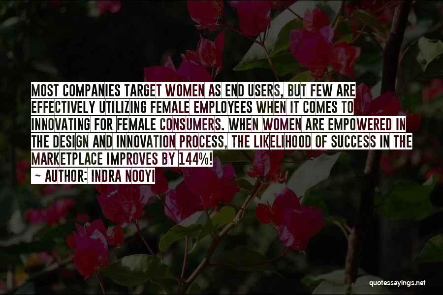 Process Of Design Quotes By Indra Nooyi