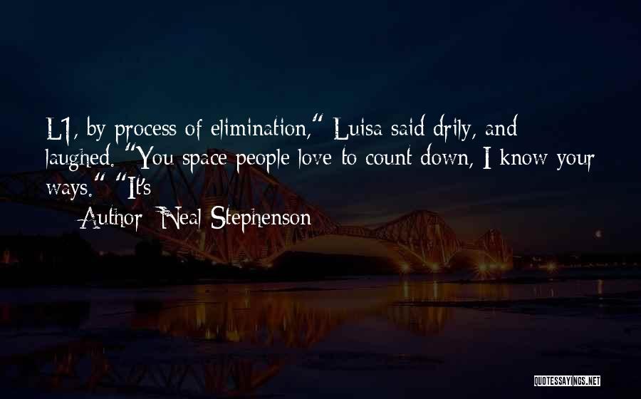 Process Of Elimination Quotes By Neal Stephenson