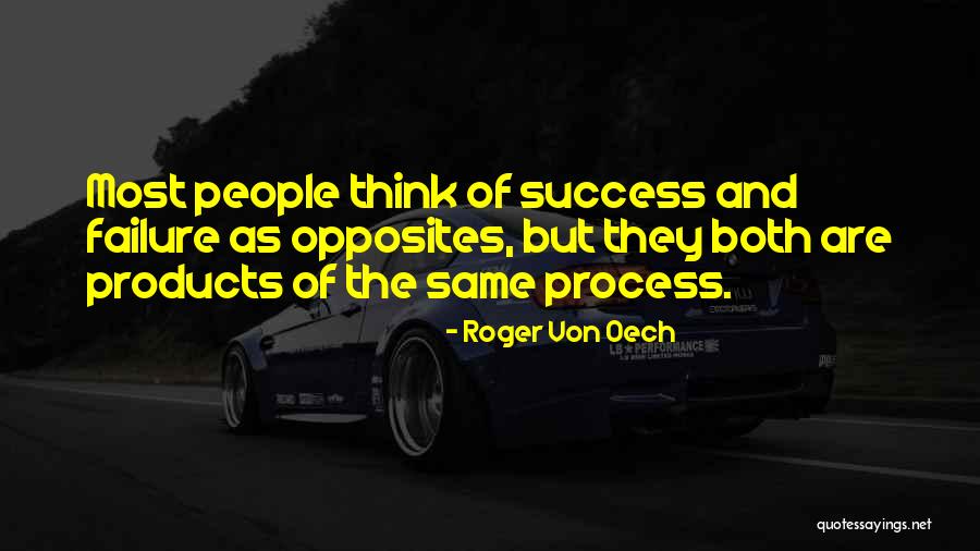 Process Of Success Quotes By Roger Von Oech Process Of Success Quotes By Roger Von Oech