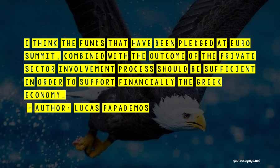 Process Over Outcome Quotes By Lucas Papademos