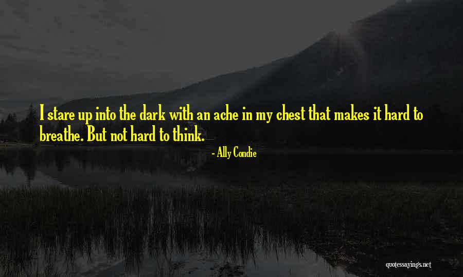 Process Reengineering Quotes By Ally Condie
