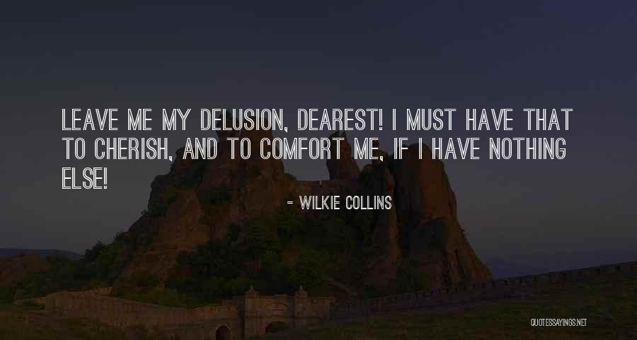 Process Reengineering Quotes By Wilkie Collins