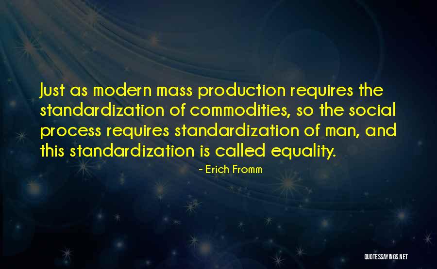Process Standardization Quotes By Erich Fromm Process Standardization Quotes By Erich Fromm