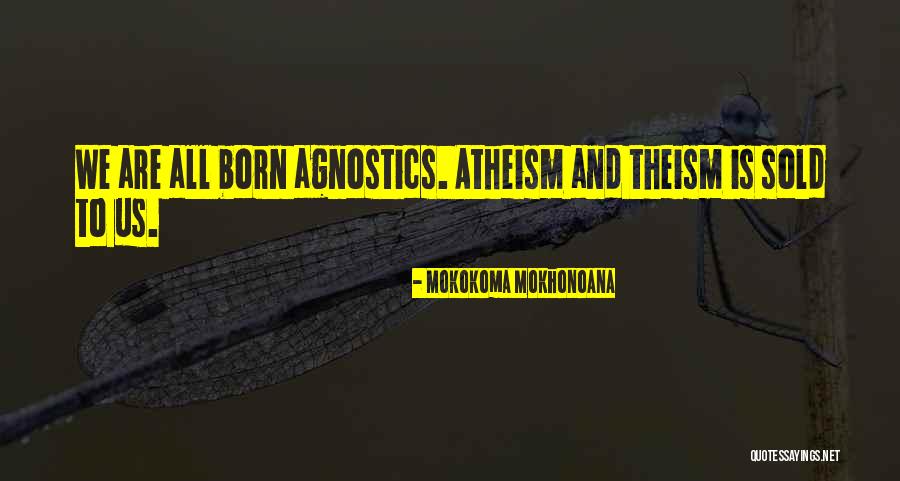 Process Theism Quotes By Mokokoma Mokhonoana Process Theism Quotes By Mokokoma Mokhonoana